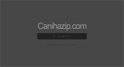 Desktop Screenshot of canihazip.com